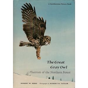 Imagen del vendedor de The Great Gray Owl: Phantom of the Northern Forest a la venta por Buteo Books