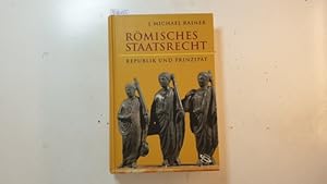 Seller image for Rmisches Staatsrecht : Republik und Prinzipat for sale by Gebrauchtbcherlogistik  H.J. Lauterbach