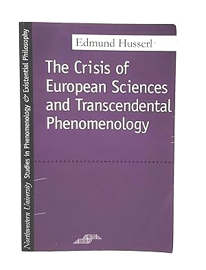 Bild des Verkufers fr The Crisis of European Sciences and Transcendental Phenomenology: An Introduction to Phenomenological Philosophy (Northwestern University Studies in Phenomenology and Existential Philosophy) zum Verkauf von Underground Books, ABAA