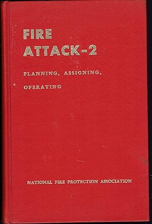 Fire Attack 2: Planning, Assigning, Operating