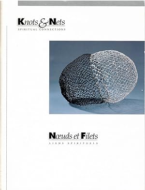 Seller image for Spiritual Connections - Noeuds Et Filets - Liens Spirituels; KNOTS & NETS for sale by Ceramic Arts Library
