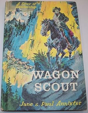 Imagen del vendedor de Wagon Scout a la venta por Easy Chair Books