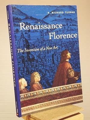 Imagen del vendedor de Renaissance Florence: The Invention of A New Art a la venta por Henniker Book Farm and Gifts