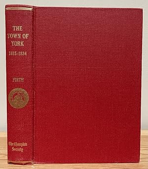 Image du vendeur pour The Town of York 1815 - 1834 : A Further Collection of Documents of Early Toronto mis en vente par Chaparral Books