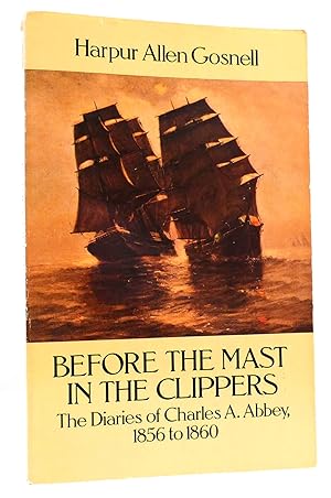 Image du vendeur pour BEFORE THE MAST IN THE CLIPPERS mis en vente par Rare Book Cellar