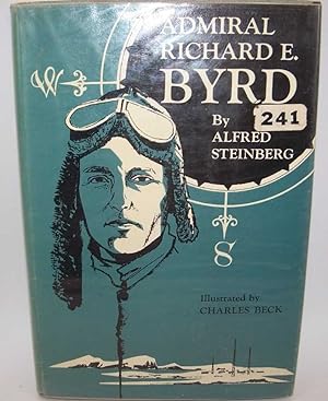Image du vendeur pour Admiral Richard E. Byrd (The Lives to Remember Series) mis en vente par Easy Chair Books