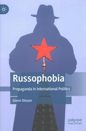 Seller image for Russophobia : Propaganda in International Politics for sale by GreatBookPrices