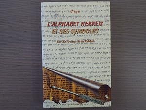 Bild des Verkufers fr L'Alphabet Hebreu et ses Symboles. - Les 22 arcanes de la Kabbale. zum Verkauf von Tir  Part