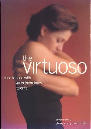 Seller image for The Virtuoso: Face to Face With 40 Extraordinary Talents for sale by Bookmarc's