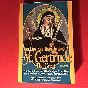 Immagine del venditore per The Life and Revelations of Saint Gertrude the Great venduto da COVENANT HERITAGE LIBRIS