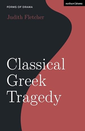 Imagen del vendedor de Classical Greek Tragedy a la venta por GreatBookPricesUK