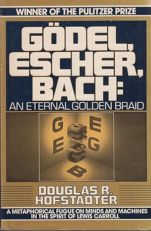 Seller image for Godel, Escher, Bach: An Eternal Golden Braid for sale by Robinson Street Books, IOBA