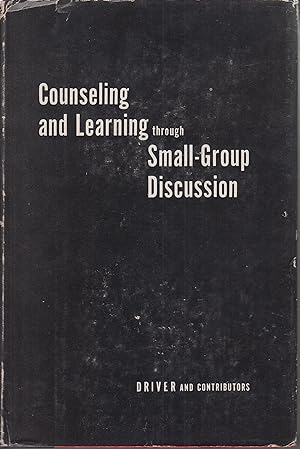 Imagen del vendedor de Counseling and Learning through Small-Group Discussion a la venta por Robinson Street Books, IOBA