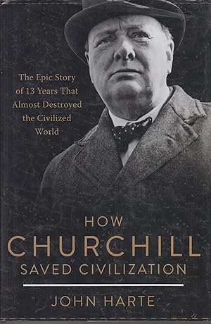 Bild des Verkufers fr How Churchill Saved Civilization zum Verkauf von Robinson Street Books, IOBA