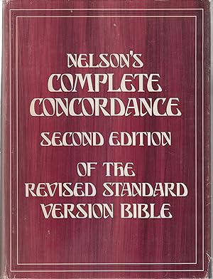 Bild des Verkufers fr Nelson's Complete Concordance Second Edition of the Revised Standard Version Bible zum Verkauf von Robinson Street Books, IOBA