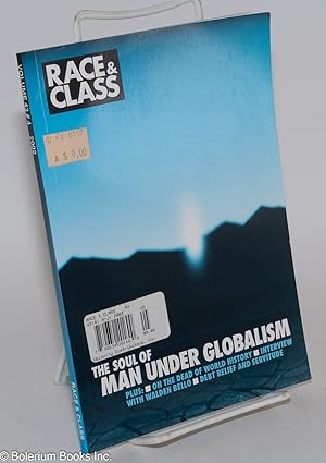 Imagen del vendedor de Race & Class: A journal for Black and third world liberation. Vol. 43, No. 4, April-June 2002: The Soul of Man Under Globalism a la venta por Bolerium Books Inc.