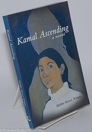 Seller image for Kamal Ascending: A Novel for sale by Bolerium Books Inc.