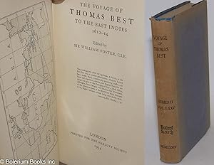 Imagen del vendedor de The Voyage of Thomas Best to the East Indies 1612-14. Edited by Sir William Foster a la venta por Bolerium Books Inc.