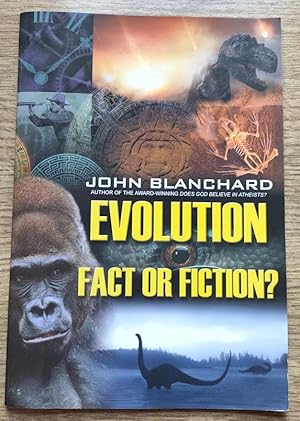 Evolution: Fact or Fiction? (Popular Christian Apologetics Collection)