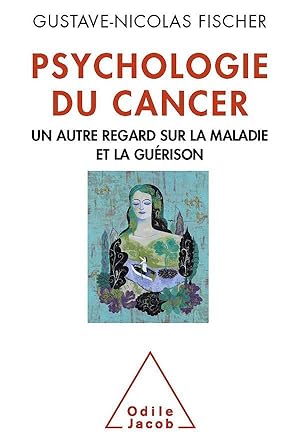 psychologie du cancer ; un autre regard sur la maladie