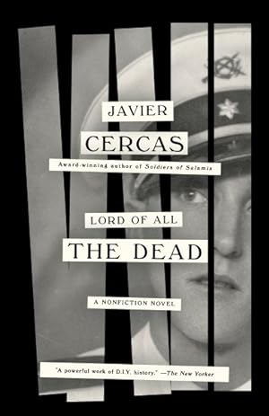 Image du vendeur pour Lord of All the Dead : A Nonfiction Novel mis en vente par GreatBookPrices