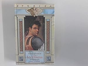 Imagen del vendedor de Ich Tiberius : Erinnerungen eines Tyrannen ; Roman. a la venta por Modernes Antiquariat an der Kyll