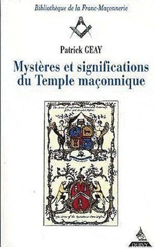 mystères et significations du temple maçonnique