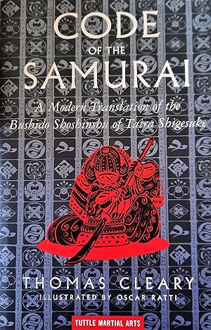 Code of the Samurai. A Modern Translation of the Bushido Shoshinsu