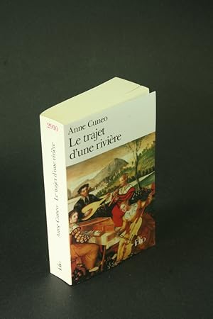 Seller image for Le trajet d'une rivire : la vie et les aventures parfois secrtes de Francis Tregian, gentilhomme et musicien. for sale by Steven Wolfe Books