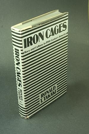 Immagine del venditore per Iron cages: race and culture in nineteenth-century America. venduto da Steven Wolfe Books