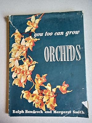 You Too Can Grow Orchids
