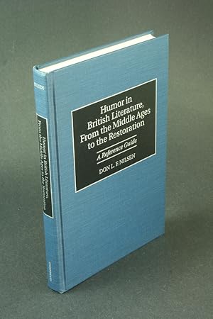 Seller image for Humor in British literature, from the Middle Ages to the Restoration: a reference guide. for sale by Steven Wolfe Books