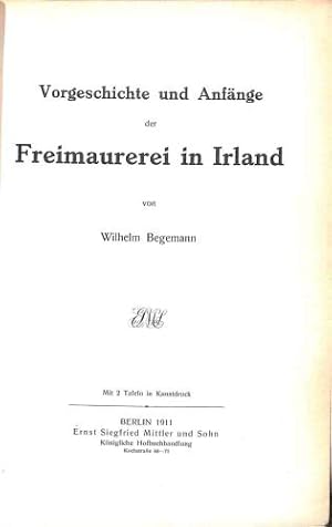 Bild des Verkufers fr Vorgeschichte und Anfange der Freimaurerei in Irland zum Verkauf von WeBuyBooks