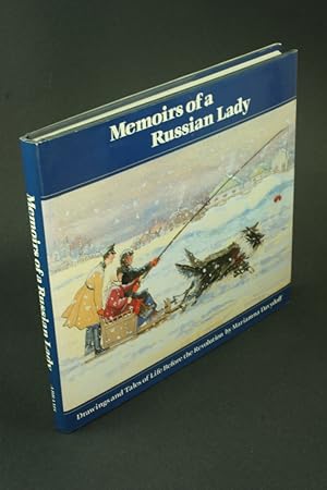 Bild des Verkufers fr Memoirs of a Russian lady: drawings and tales of life before the Revolution. Selected and translated by Olga Davydoff Dax zum Verkauf von Steven Wolfe Books