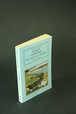 Image du vendeur pour The birds of Siberia: the Yenesei. mis en vente par Steven Wolfe Books