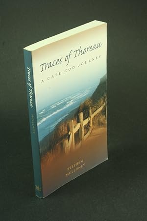 Seller image for Traces of Thoreau: a Cape Cod journey. for sale by Steven Wolfe Books