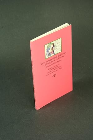 Bild des Verkufers fr Sobre la capacidad lingstica y el origen de la lengua. Estudio preliminar de Rita Radl Philipp y Manuel Riob Gonzlez ; traduccin de Rita Radl Philipp zum Verkauf von Steven Wolfe Books