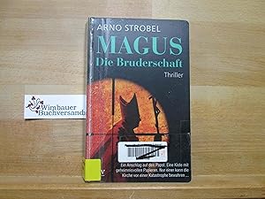 Imagen del vendedor de Magus : die Bruderschaft ; Thriller. dtv ; 21035 a la venta por Antiquariat im Kaiserviertel | Wimbauer Buchversand