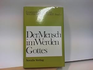 Gesammelte Schriften von Walter Robert Corti. Band 2 . " DER MENSCH IM WERDEN GOTTES "