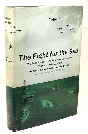 The Fight for the Sea: The Past, Present, and Future of Submarine Warfare in the Atlantic