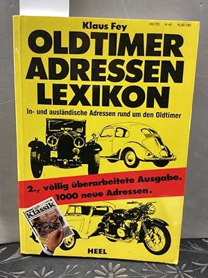 Oldtimer-Adressen-Lexikon. In- und ausländische Adressen rund um der Oldtimer Oldtimer-Adressen-L...