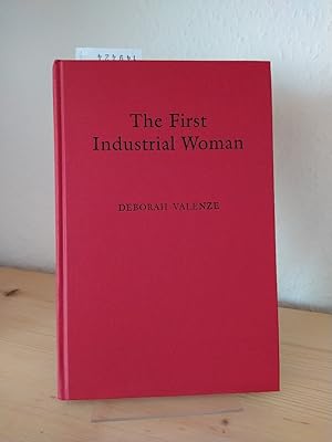 Immagine del venditore per The first industrial Woman. [By Deborah Valenze]. venduto da Antiquariat Kretzer