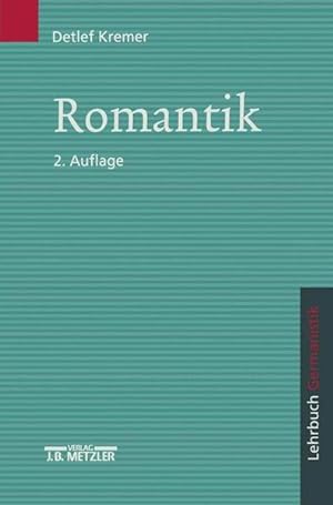 Seller image for Romantik Lehrbuch Germanistik for sale by Berliner Bchertisch eG