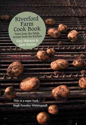 Seller image for Riverford Farm Cook Book : Tales from the Fields, Recipes from the Kitchen for sale by GreatBookPrices