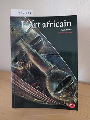 L'Art africain. Une introduction. [Par Frank Willett].