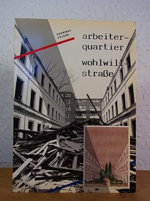 Image du vendeur pour Arbeiterquartier Wohlwillstrae. Dokumentation der Bau- und Sanierungsgeschichte eines Hamburger Wohnreformensembles mis en vente par Antiquariat Weber