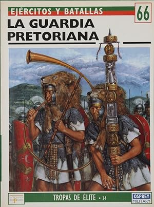 Imagen del vendedor de La guardia pretoriana a la venta por Librera Alonso Quijano
