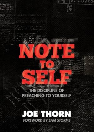 Seller image for Note to Self : The Discipline of Preaching to Yourself for sale by GreatBookPrices