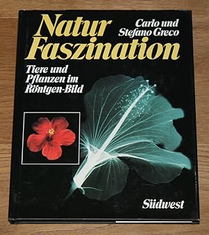 Imagen del vendedor de Naturfaszination: Tiere und Pflanzen im Rntgenbild. a la venta por Antiquariat Gallenberger