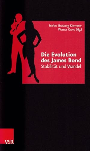 Bild des Verkufers fr Die Evolution des James Bond. Stabilitt und Wandel. zum Verkauf von Fundus-Online GbR Borkert Schwarz Zerfa